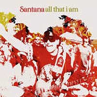 Santana - All That i am